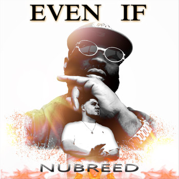 NuBreed - Even If (Explicit)