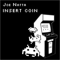 Joe Natta - Insert Coin