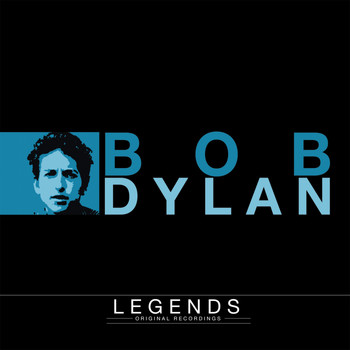 Bob Dylan - Legends - Bob Dylan