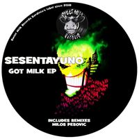 Sesentayuno - Got Milk EP