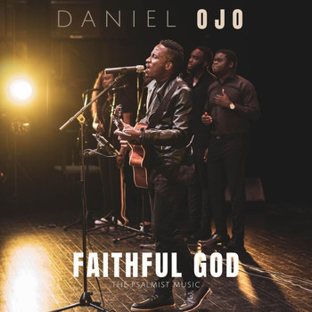 Daniel Ojo - Faithful God