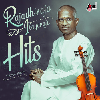 Various Artists - Rajadhiraja - Ilayaraja Hits Telugu Songs