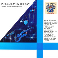 Werner Muller - Percussion in the Sky