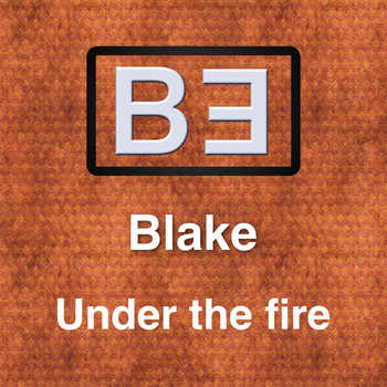 Blake - Under the Fire