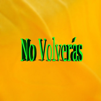 Yolandita Monge - No Volverás (Explicit)