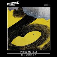 Daniel Muscas - The Spirit EP