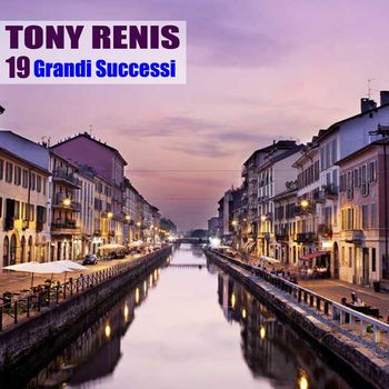 Tony Renis - 19 Grandi Successi (Remastered)