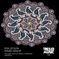 Son of Elita - HOUSE VIEW EP