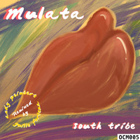 South Tribe - Mulata