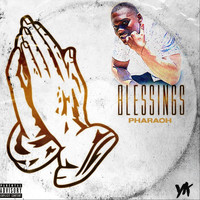 Pharaoh - Blessings (Explicit)