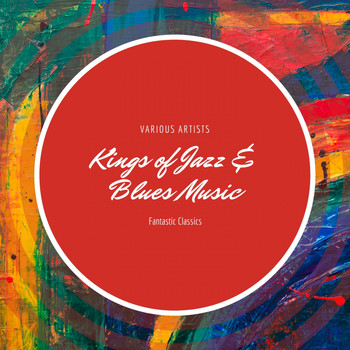 Various Artists - Kings of Jazz & Blues Music