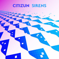 Citizun - Sirens