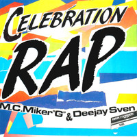 MC MIKER G & DEEJAY SVEN - Celebration Rap