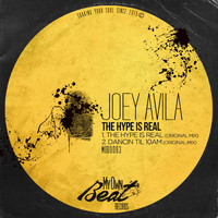 Joey Avila - The Hype Is Real