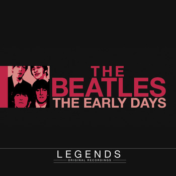 The Beatles - Legends - The Beatles (The Early Days)