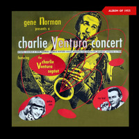 Charlie Ventura - Gene Norman Presents a Charlie Ventura Concert (Album of 1953)