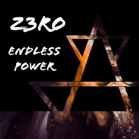 Z3ro - Endless Power (Explicit)