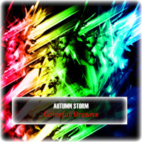 Autumn Storm - Colorful Dreams