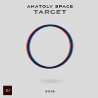 Anatoly Space - Target