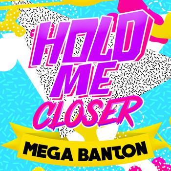 Mega Banton - Hold Me Closer (Joli Rouge Sound Mix)