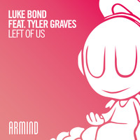 Luke Bond feat. Tyler Graves - Left Of Us