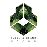 Fedde Le Grand - Skank