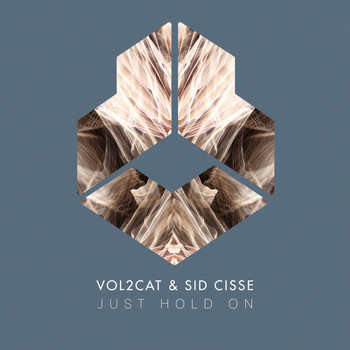 Vol2Cat & Sid Cisse - Just Hold On