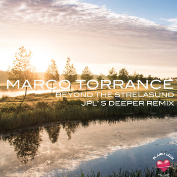 Marco Torrance - Beyond the Strelasund (JPL's Deeper Remix)