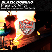 Black Domino - Praia do Amor (Summer Chill Remix)