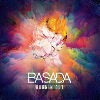 Basada - Burnin'out (Edit)