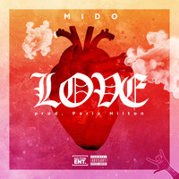 Mido - Love (Explicit)
