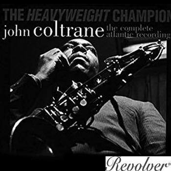 John Coltrane - The Heavyweight Champion