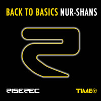 Back to Basics - Nur Shans