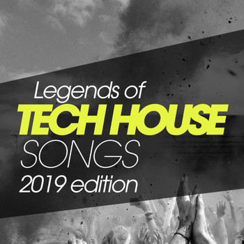 Various Artists - Legends Of Tech House Songs 2019 Edition