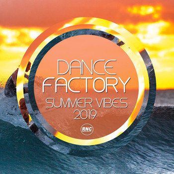 Various Artists - Dance Factory Summer Vibes 2019