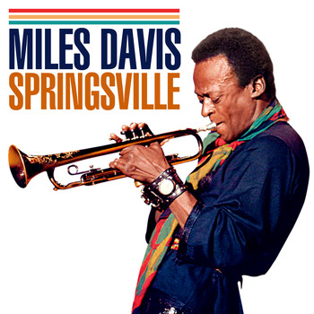 Miles Davis - Springsville