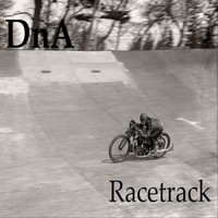 D N A - Racetrack