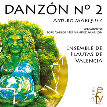 Ensemble de Flautas de Valencia & José Carlos Hernández Alarcón - Jesús Arturo Márquez: Danzon Nº2