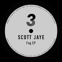 Scott Jaye - Fog EP