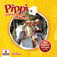 Pippi Langstrumpf - Pippi außer Rand und Band (Hörspiel zum Film)