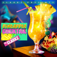 Clarkz - Pineapple Cocktail Freaky