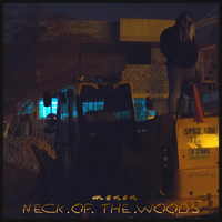 Menon - Neck of the Woods (Explicit)