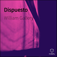 William Gallery - Dispuesto