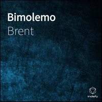 Brent - Bimolemo (Explicit)