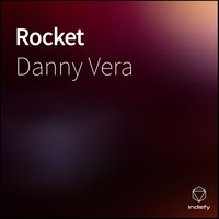 Danny Vera - Rocket