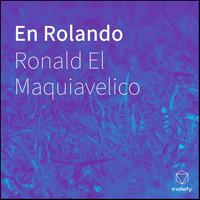 Ronald El Maquiavelico - En Rolando