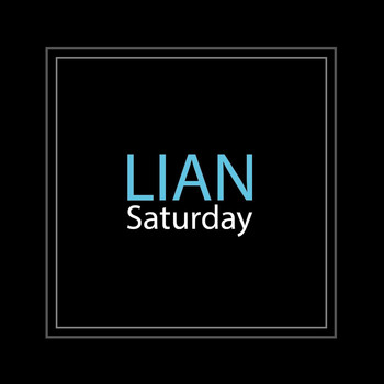 Lian - Saturday