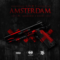 Auki - Amsterdam (feat. Nandosis Boeba) (Explicit)