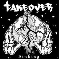 Takeover - Sinking