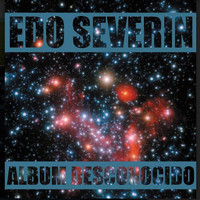 Edo Severin - Album Desconocido